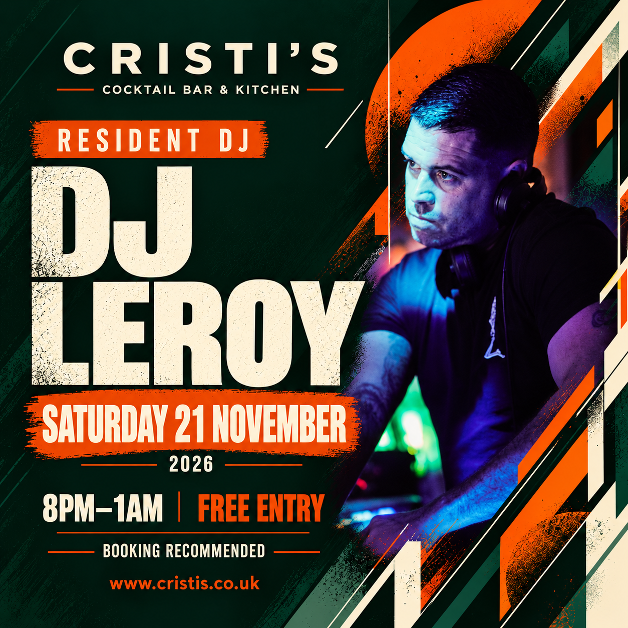 DJ Leroy resident DJ at Cristi’s Billericay – 21 November 2026